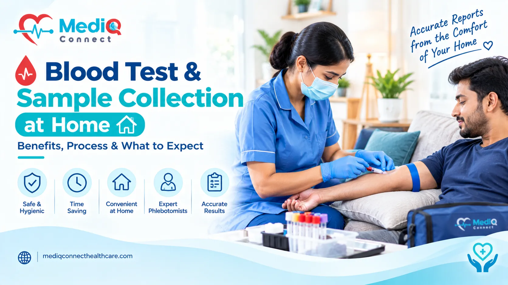 Blood Test & Sample Collection at Home: Benefits, Process & What to Expect