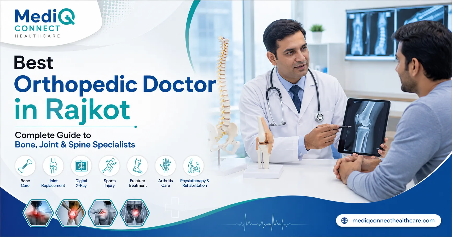 Best Orthopedic Doctor in Rajkot: Complete Guide to Bone, Joint & Spine Specialists
