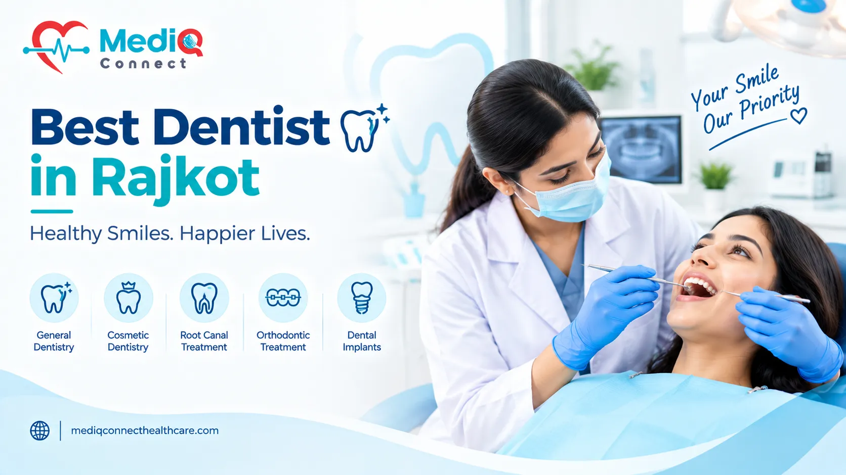 Best Dentist in Rajkot: How to Choose the Right Dental Clinic