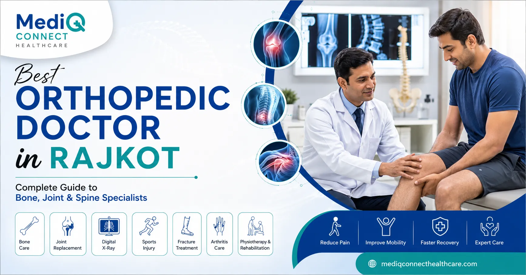 Best Orthopedic Doctor in Rajkot: Complete Guide to Bone, Joint & Spine Specialists